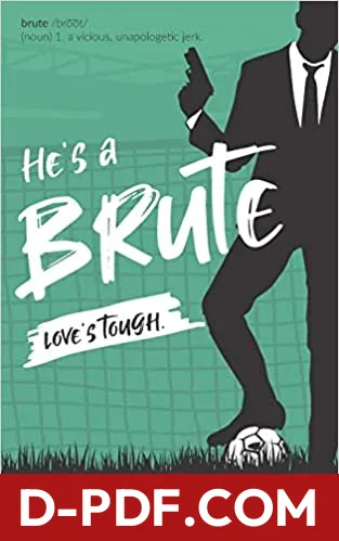 He's a Brute by Chloe Liese book cover