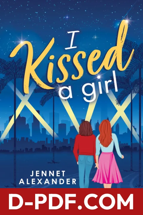 I Kissed a Girl by Jennet Alexander book cover