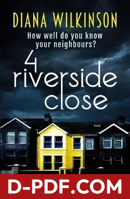 Download 4 Riverside Close by Diana Wilkinson PDF