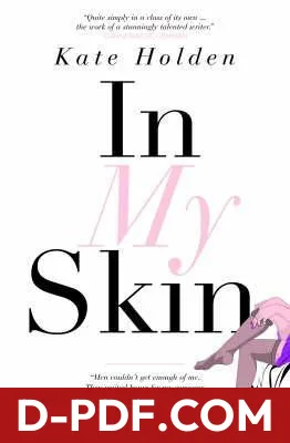Download In My Skin by Kate Holden PDF