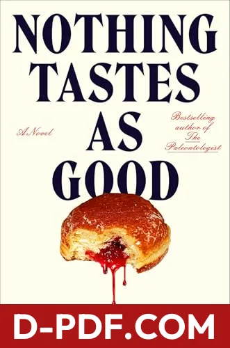 Nothing Tastes as Good by Luke Dumas book cover