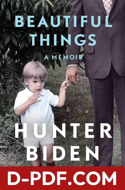 Beautiful Things: A Memoir by Hunter Biden book cover