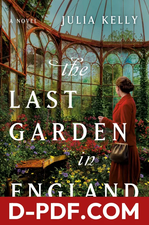 The Last Garden in England by Julia Kelly book cover