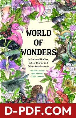 World of Wonders: In Praise of Fireflies, Whale Sharks, and Other Astonishments by Aimee Nezhukumatathil book cover