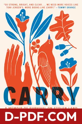 Carry: A Memoir of Survival on Stolen Land by Toni Jensen book cover