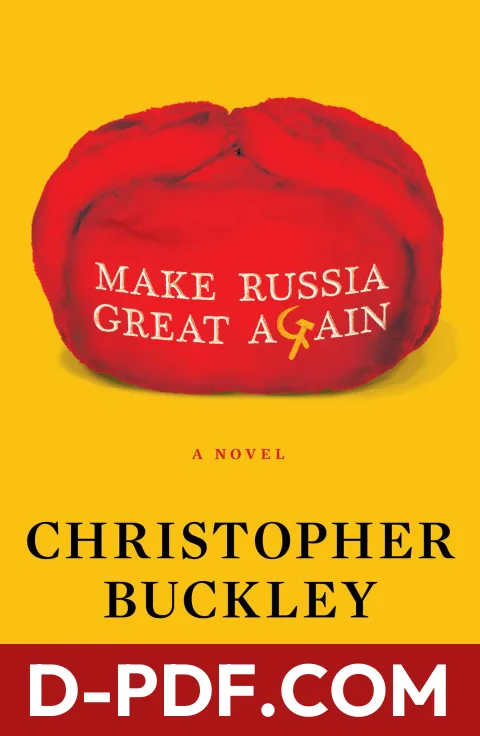 Make Russia Great Again by Christopher Buckley book cover