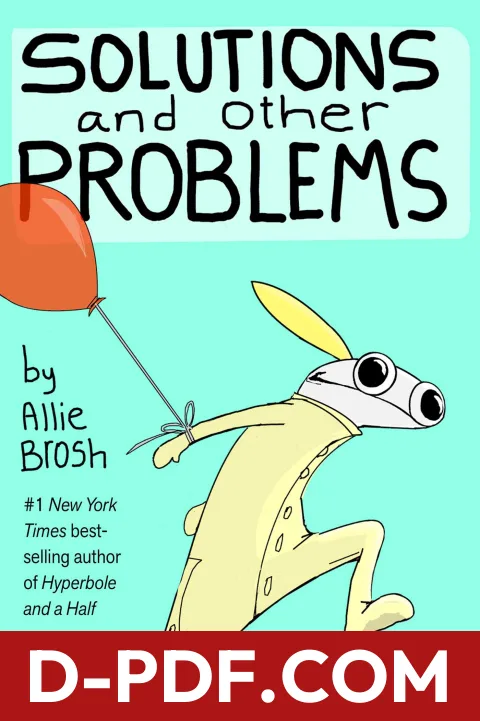 Solutions and Other Problems by Allie Brosh book cover