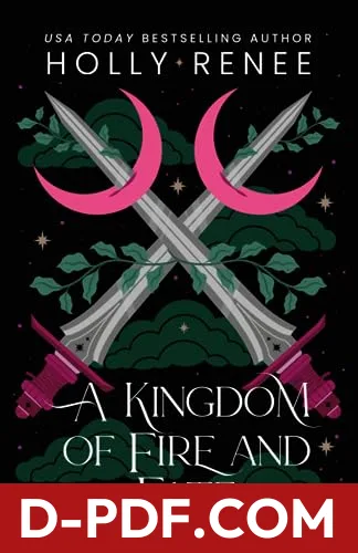 A Kingdom of Fire and Fate by Holly Renee book cover
