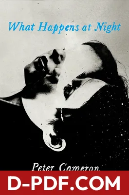 What Happens at Night by Peter Cameron book cover