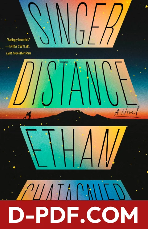 Singer Distance by Ethan Chatagnier book cover