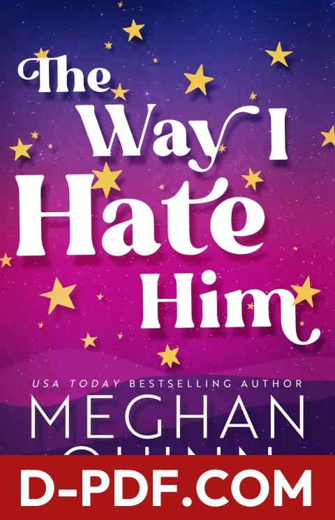 The Way I Hate Him by Meghan Quinn book cover