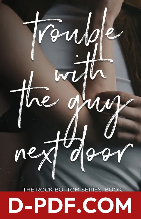 Trouble with the Guy Next Door by Holly Renee book cover