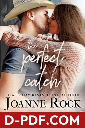 The Perfect Catch by Joanne Rock book cover