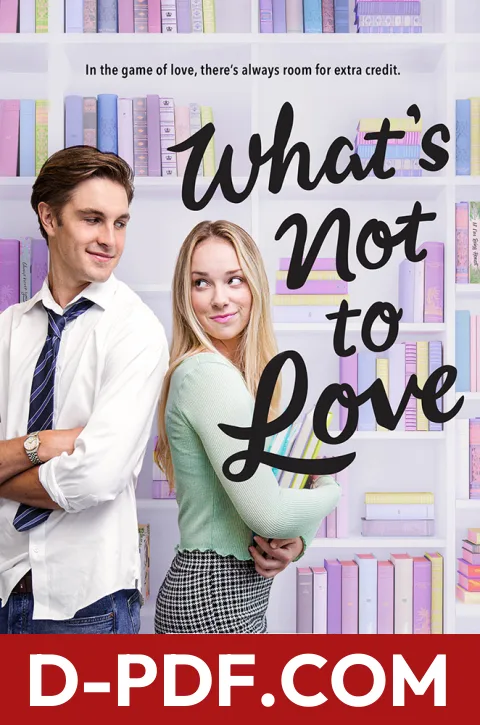 What's Not to Love by Emily Wibberley book cover