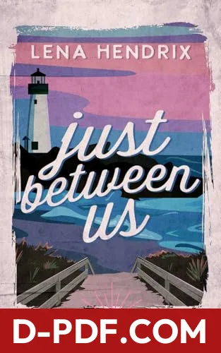 Just Between Us: A King Family Special Edition by Lena Hendrix book cover