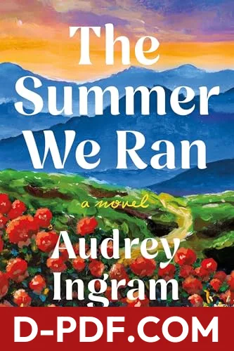 The Summer We Ran by Audrey Ingram book cover