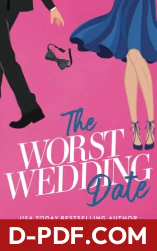 The Worst Wedding Date by Pippa Grant book cover