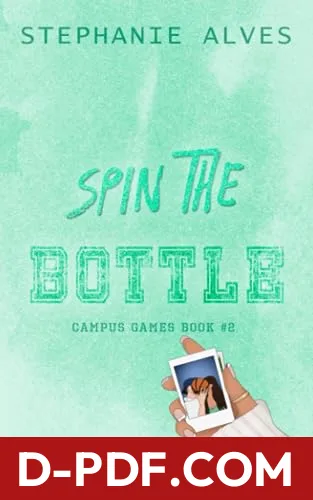 Spin the Bottle by Stephanie Alves book cover