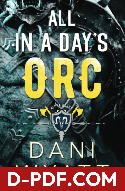 All in a Days Orc by Dani Wyatt book cover