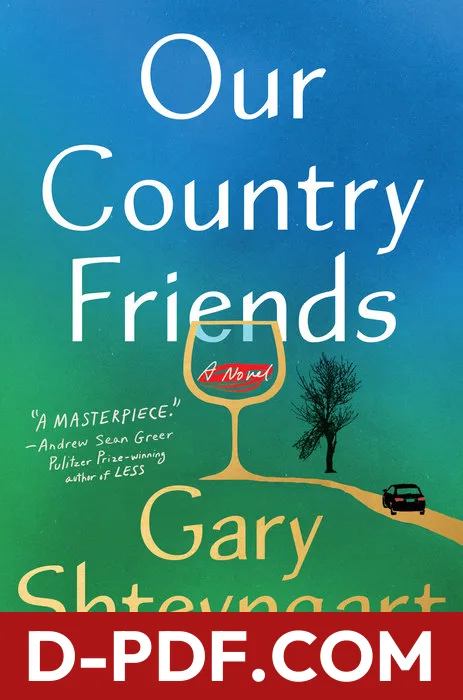Our Country Friends by Gary Shteyngart book cover
