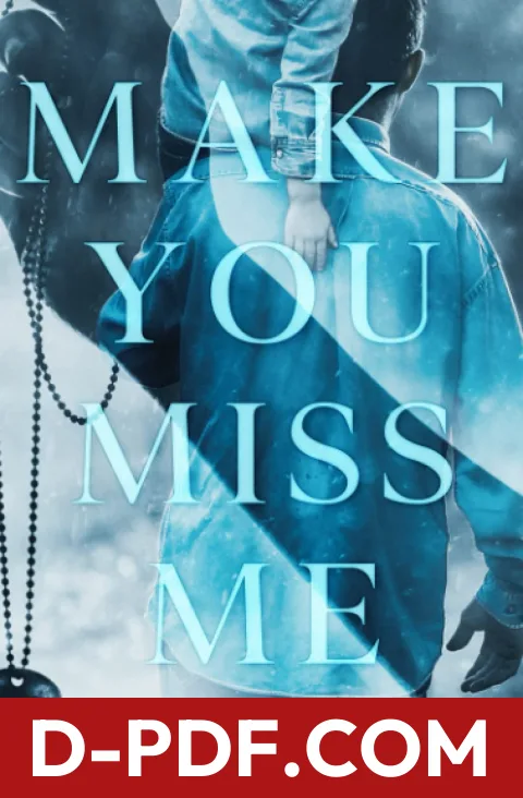 Make You Miss Me by B. Celeste book cover