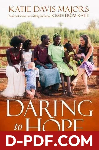 Daring To Hope by Katie Davis Majors book cover