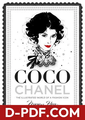 Coco Chanel: The Illustrated World of a Fashion Icon by Megan Hess book cover