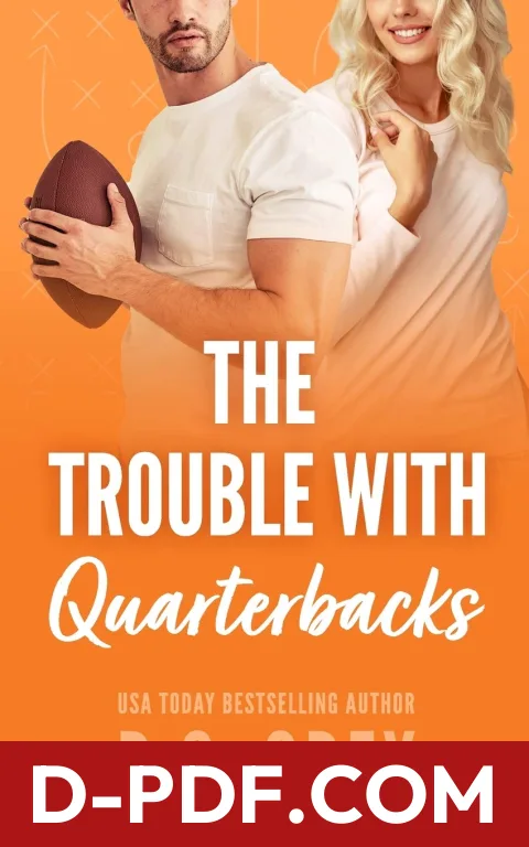 The Trouble With Quarterbacks by R.S. Grey book cover