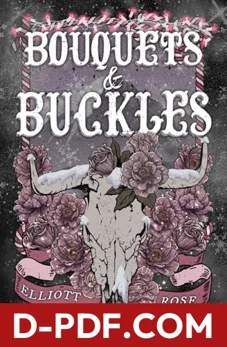 Bouquets & Buckles by Elliott Rose book cover