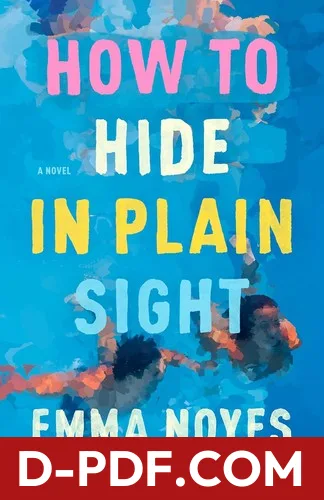 How to Hide in Plain Sight by Emma Noyes book cover