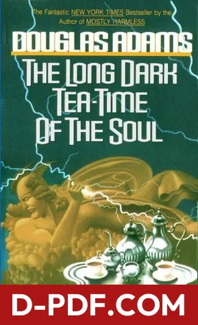 The Long Dark Tea-Time of the Soul by Douglas Adams book cover