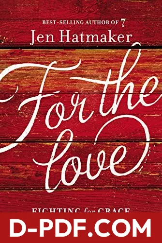 For the Love by Jen Hatmaker book cover