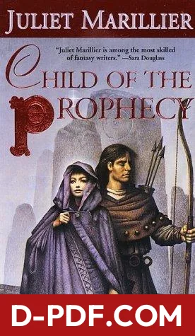 Child of the Prophecy (The Sevenwaters Trilogy, Book 3) by Juliet Marillier book cover