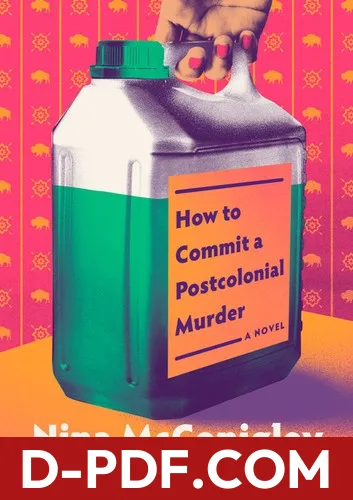 How to Commit a Postcolonial Murder by Nina Swamidoss McConigley book cover