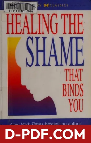 Healing the shame that binds you by Bradshaw, John book cover