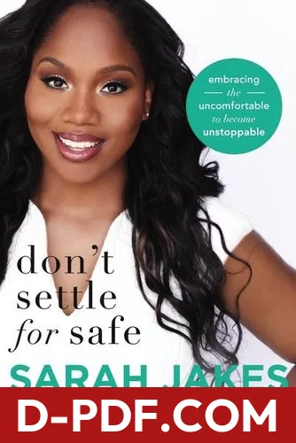 Don't Settle for Safe by Sarah Jakes Roberts book cover