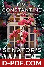 Download The Senator's Wife by Liv Constantine PDF