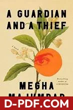 A Guardian and a Thief by Megha Majumdar book cover