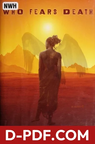 Download Who Fears Death by Nnedi Okorafor PDF