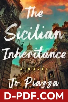 Download Sicilian Inheritance by Jo Piazza PDF