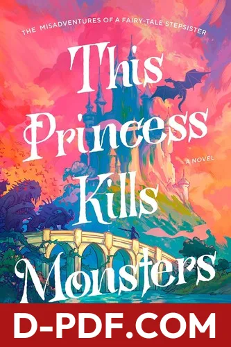 This Princess Kills Monsters by Ry Herman book cover
