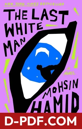 The Last White Man by Mohsin Hamid book cover