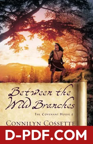 Between the Wild Branches by Cossette book cover