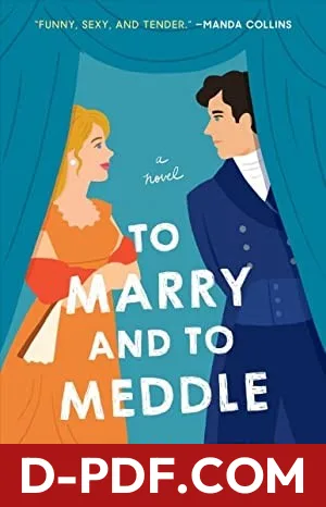 To Marry and to Meddle by Martha Waters book cover