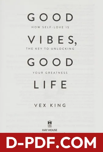 Good Vibes, Good Life by Vex King book cover