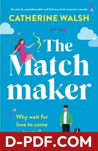 The Matchmaker by Catherine Walsh book cover