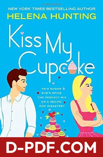 Kiss My Cupcake by Helena Hunting book cover
