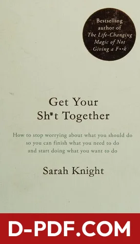 Get Your Sh*t Together by Sarah Knight book cover
