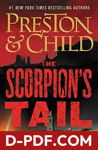 The Scorpion's Tail by Lincoln Child, Douglas Preston book cover