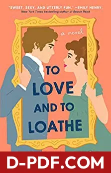Download To Love and to Loathe by Martha Waters PDF